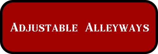 Adjustable Alleyway